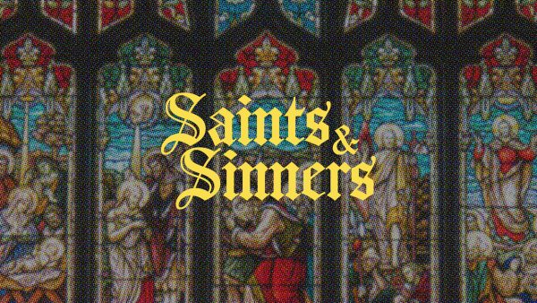 Saints and Sinners Image
